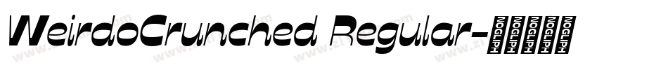 WeirdoCrunched Regular字体转换